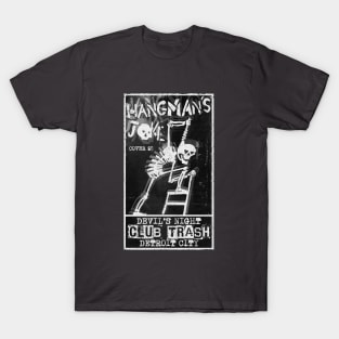 HANGMAN'S JOKE T-Shirt